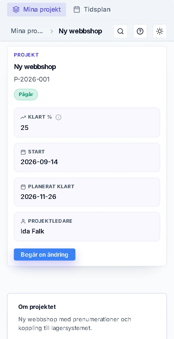 Kunden följer sitt projekt i mobilen